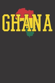 Paperback Notebook: Ghana Ghanaian Map Gift Dot Grid 6x9 120 Pages Book