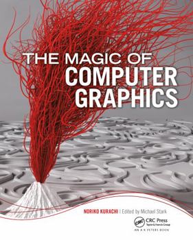 Hardcover The Magic of Computer Graphics Book