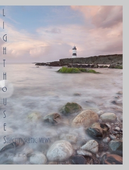 Hardcover Lighthouses: Selected Scenic Views Book