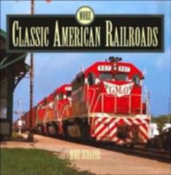 Hardcover More Classic American Railroads Book