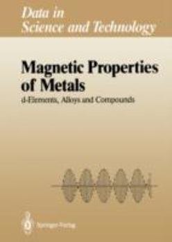 Paperback Magnetic Properties of Metals: D-Elements, Alloys and Compounds Book