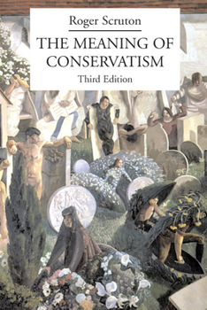 Paperback The Meaning of Conservatism Book