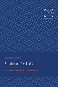 Paperback Stalin in October: The Man Who Missed the Revolution Book