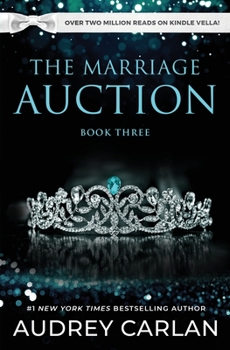 The Marriage Auction: Season One, Volume Three - Book #3 of the Marriage Auction