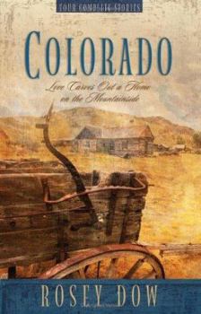 Colorado: Megan's Choice/Em's Only Chance/Lisa's Broken Arrow/Banjo's New Song (Heartsong Novella Collection) - Book  of the Colorado