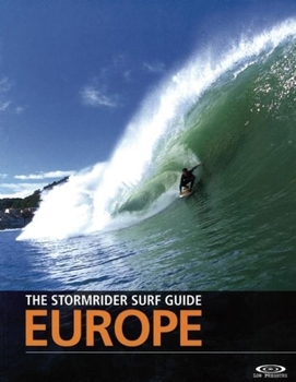 Paperback The Stormrider Surf Guide: Europe Book