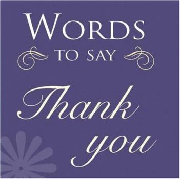 Hardcover Words to Say Thank You Book