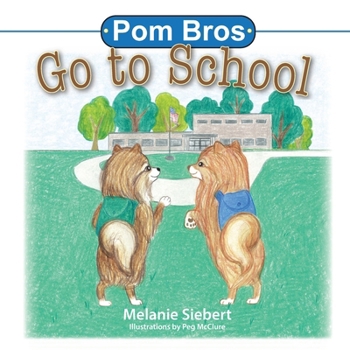 Paperback Pom Bros: Go to School Book