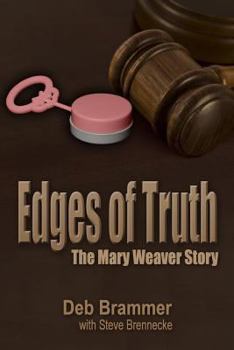 Paperback Edges of Truth: The Mary Weaver Story Book