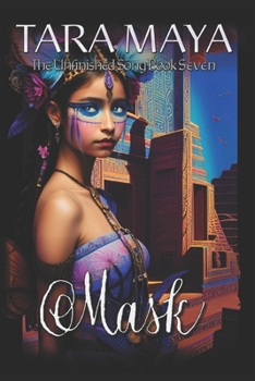 Paperback Mask - The Unfinished Song - Book 7: (Epic Fantasy Magical Romance) Book