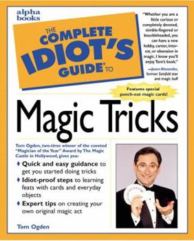 Paperback The Complete Idiot's Guide to Magic Tricks Book