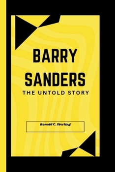 Paperback Barry Sanders: The Untold Story Book