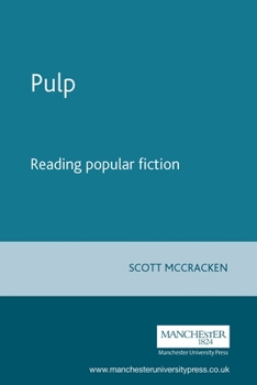 Paperback Pulp: Reading Popular Fiction Book