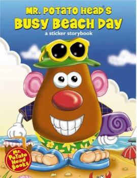 Hardcover Mr. Potato Head's Busy Beach Day [With 8 Pages of Stickers] Book