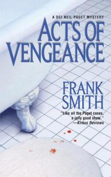 Acts of Vengeance (WWL Mystery) - Book #5 of the DCI Neil Paget