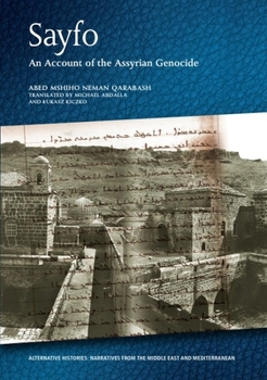 Paperback Sayfo - An Account of the Assyrian Genocide Book