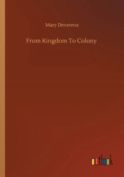 Paperback From Kingdom To Colony Book