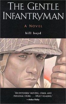 Paperback The Gentle Infantryman: A Novel Book