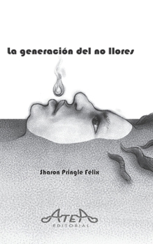 Paperback La generación del no llores [Spanish] Book