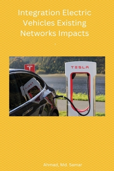 Paperback Integration Electric Vehicles Existing Networks Impacts Book