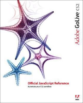 Paperback Adobe GoLive Cs2 Official JavaScript Reference Book