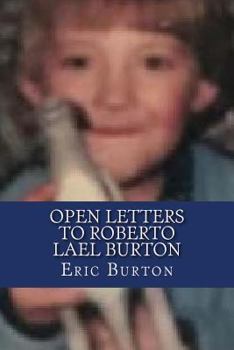 Paperback Open Letters to Roberto Lael Burton Book