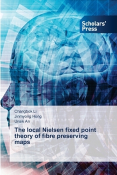 Paperback The local Nielsen fixed point theory of fibre preserving maps Book
