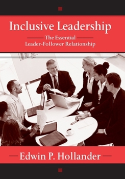 Paperback Inclusive Leadership: The Essential Leader-Follower Relationship Book