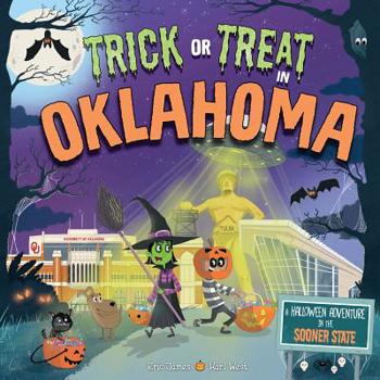 Hardcover Trick or Treat in Oklahoma: A Halloween Adventure in the Sooner State Book