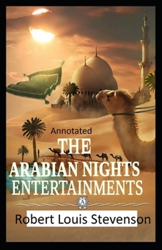 Paperback The New Arabian Nights -Collection of Short Stories- Stevenson's Collections-Annotated Book