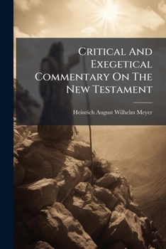 Paperback Critical And Exegetical Commentary On The New Testament Book