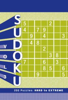Spiral-bound Sudoku 3: Hard to Extreme: 200 Puzzles: Hard to Extreme Book