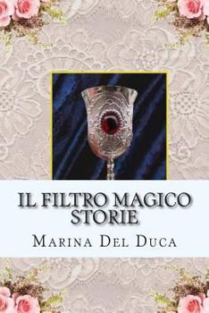 Paperback Il filtro magico Storie [Italian] Book