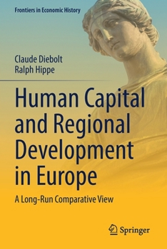 Paperback Human Capital and Regional Development in Europe: A Long-Run Comparative View Book