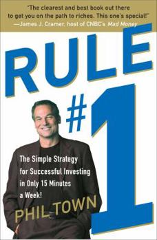 Hardcover Rule #1: The Simple Strategy for Successful Investing in Only 15 Minutes a Week! Book