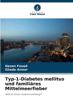 Paperback Typ-1-Diabetes mellitus und familiäres Mittelmeerfieber [German] Book