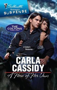 A Hero of Her Own - Book #6 of the Coltons: Family First