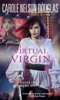 virtual virgin - Book #5 of the Delilah Street, Paranormal Investigator
