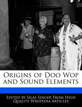 Paperback Origins of Doo Wop and Sound Elements Book
