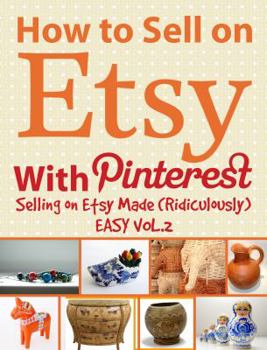 Paperback How to Sell on Etsy With Pinterest Book