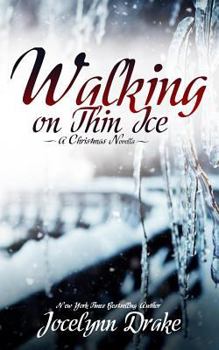 Walking on Thin Ice - Book #1 of the Ice and Snow Christmas