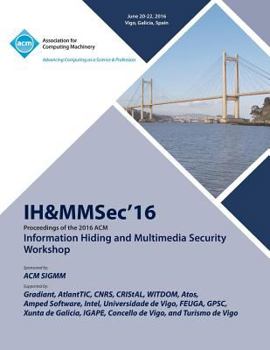 Paperback IH&MMSec 16 ACM Information Hiding & MultiMedia Security 16 Book