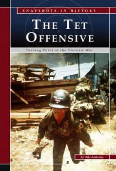 Hardcover The TET Offensive: Turning Point of the Vietnam War Book