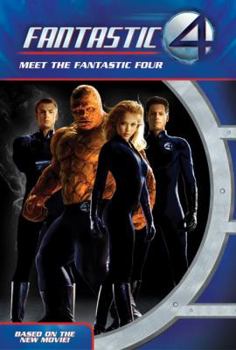 Fantastic 4: Meet the Fantastic Four