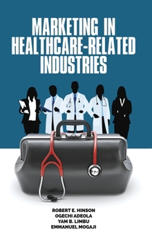 Hardcover Marketing in Healthcare-Related Industries (hc) Book