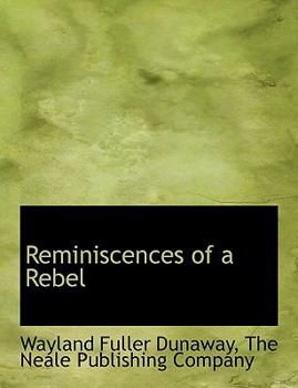 Paperback Reminiscences of a Rebel Book