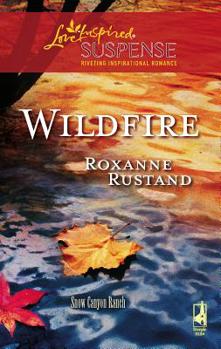 Wildfire - Book #3 of the Snow Canyon Ranch Trilogy