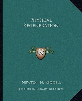 Paperback Physical Regeneration Book