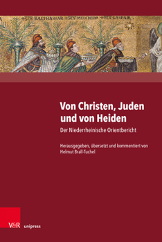 Hardcover Von Christen, Juden Und Von Heiden: Der Niederrheinische Orientbericht [German] Book