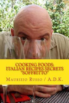 Paperback Cooking Foods - Italian Recipes Secrets - Soffritto Book